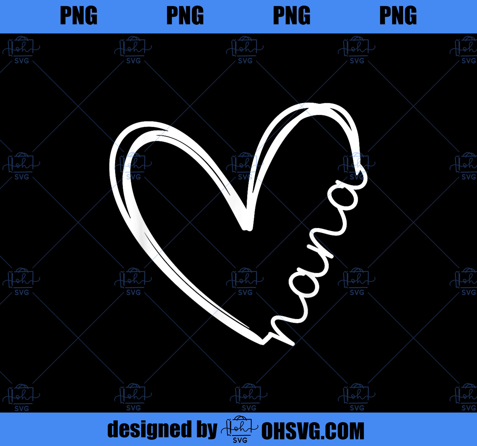 Funny Nana Heart for Grandma Mother Day Women PNG, Mom PNG, Mothers Day PNG