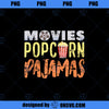 Funny Pajama Party Movies Night Gift Snack Popcorn PNG Download, Movies PNG, Pajama PNG