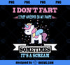 Funny Unicorn Fart Humor I Dont Fart I Whisper In My PNG, Magic Unicorn PNG, Unicorn PNG