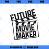 Future Movie Director Film Making Filmmaker Funny Gift PNG Download, Movies PNG, Movie Director PNG