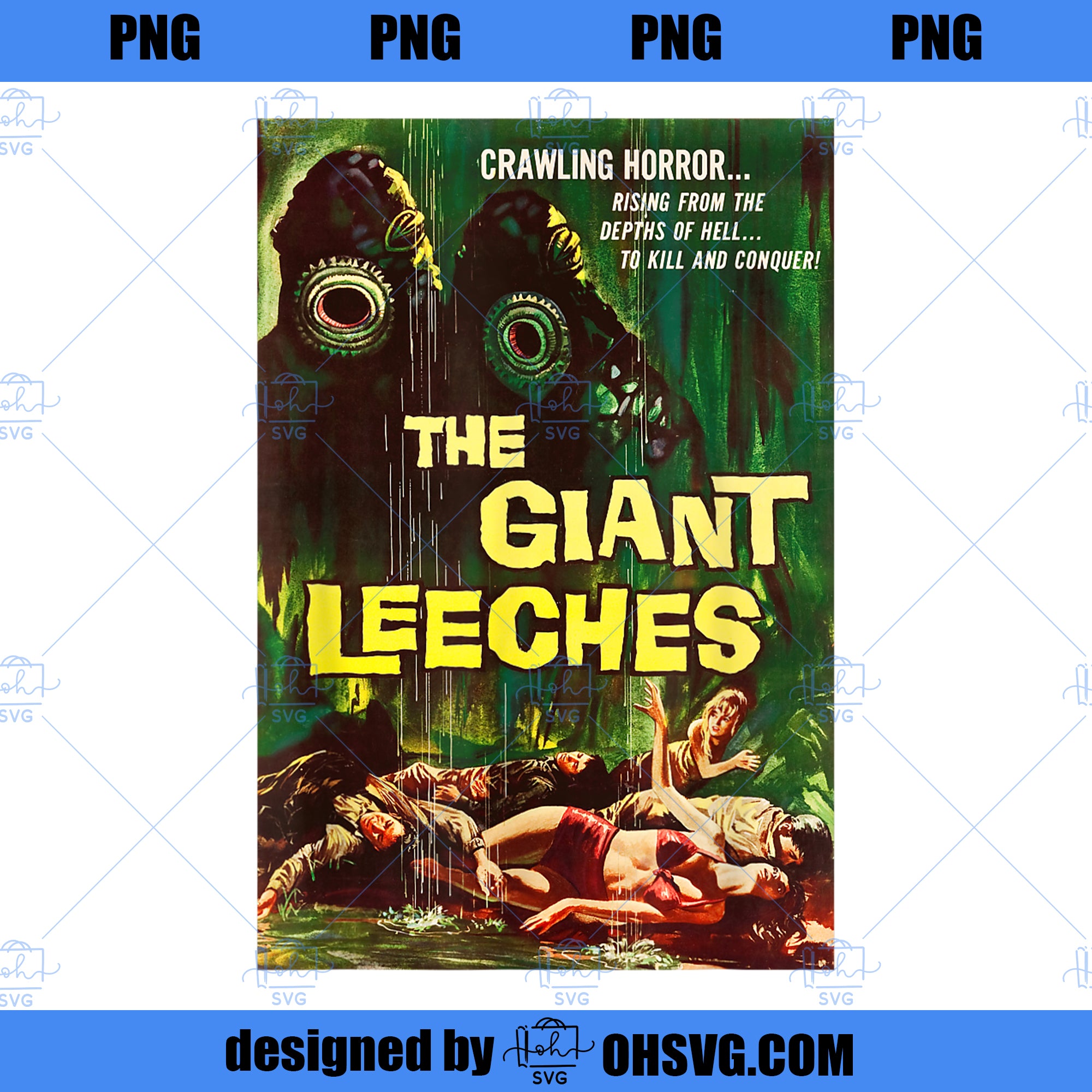 Giant Leeches Classic Halloween Monster Poster Horror Movie PNG Download, Movies PNG, Giant Leeches PNG