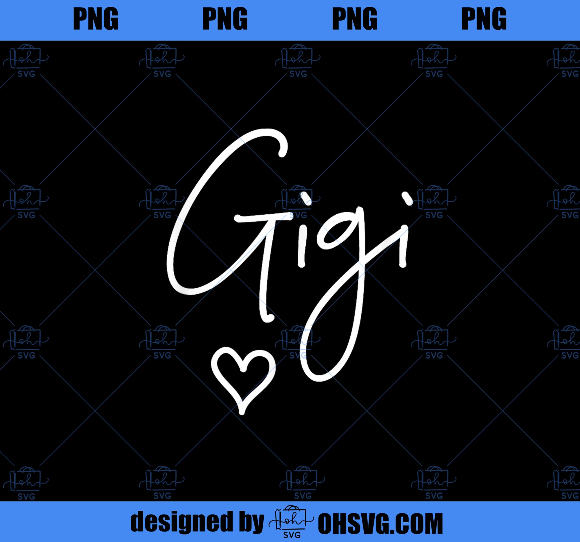 Gigi Grandma Name Women Christmas Mother_s Day Birthday PNG, Mom PNG, Mothers Day PNG