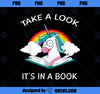 Girls Take a Look Its in The Book Rainbow Unicorn Reading PNG, Magic Unicorn PNG, Unicorn PNG