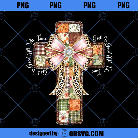 God Is Good All The Time PNG, Hand Drawn Cross Png, Watercolor Cross Coquette Bow PNG, Religious Png, Christian Png
