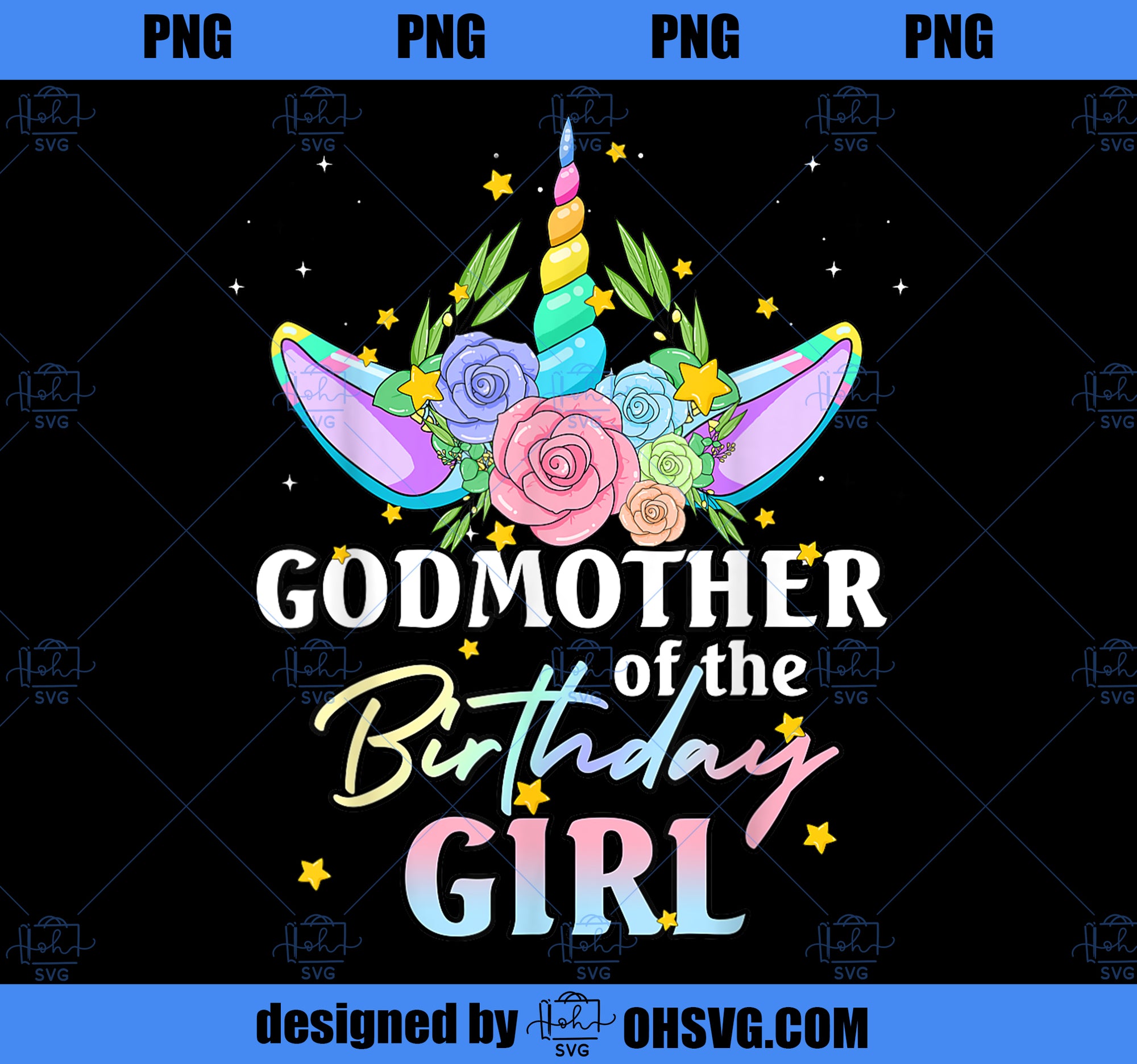 Godmother of the Birthday Girl Unicorn Rainbow Matching Fami PNG, Magic Unicorn PNG, Unicorn PNG