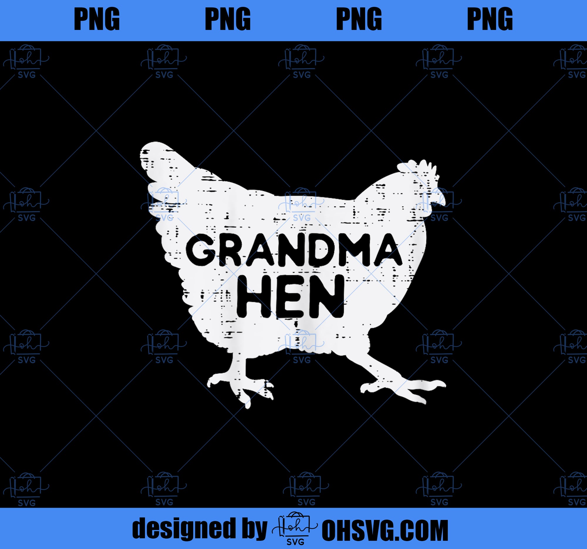 Grandma Hen Chicken Mothers Day Farm Farmer Nana Mimi Women PNG, Mom PNG, Mothers Day PNG