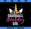 Grandma Of The Birthday Girl Grandma Gift Unicorn Birthday PNG, Magic Unicorn PNG, Unicorn PNG