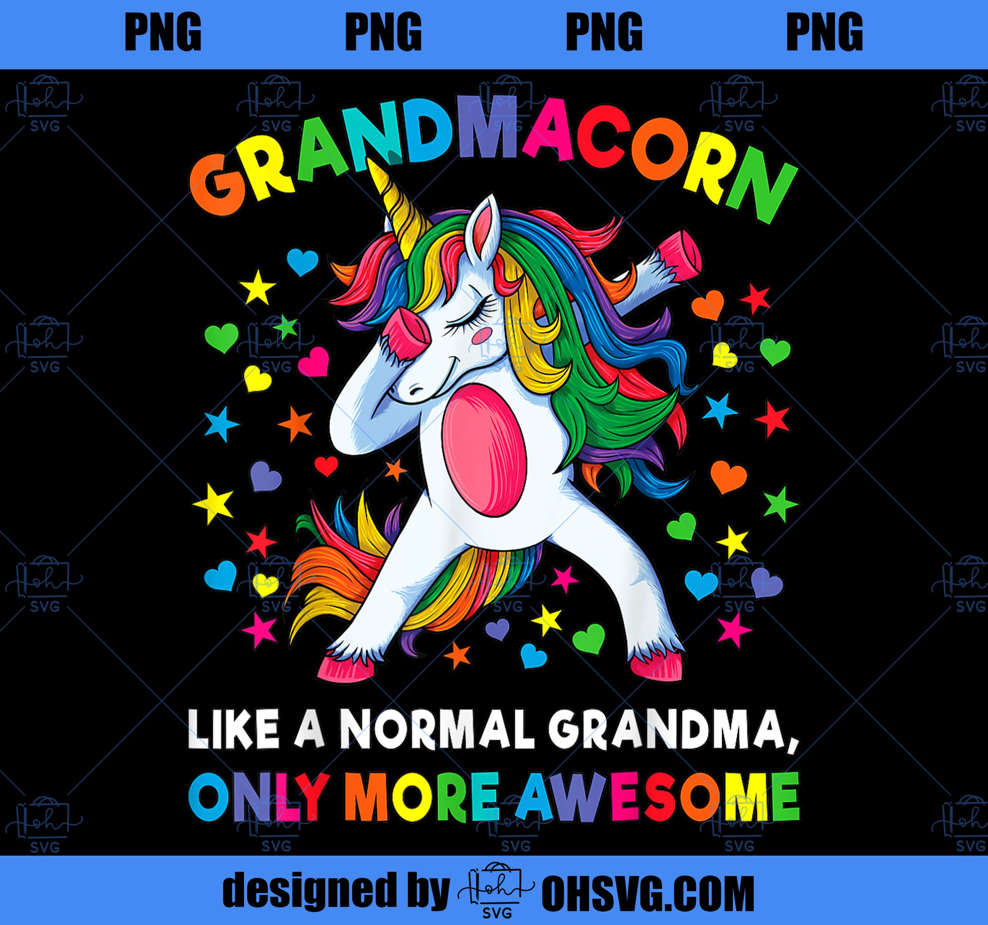 Grandmacorn Like A Grandma Only Awesome Dabbing Unicorn PNG, Magic Unicorn PNG, Unicorn PNG