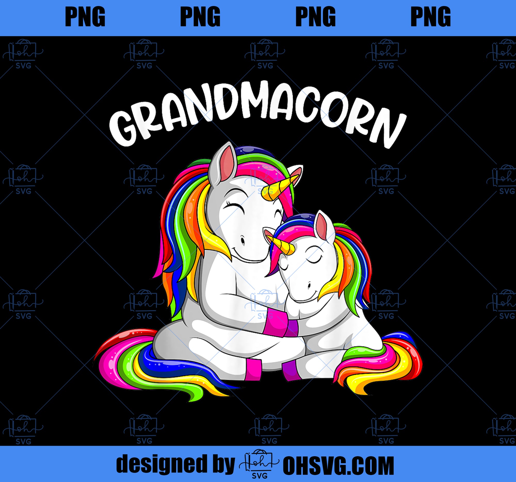 Grandmacorn Unicorn Grandma Mother´s Day Women PNG, Mom PNG, Mothers Day PNG