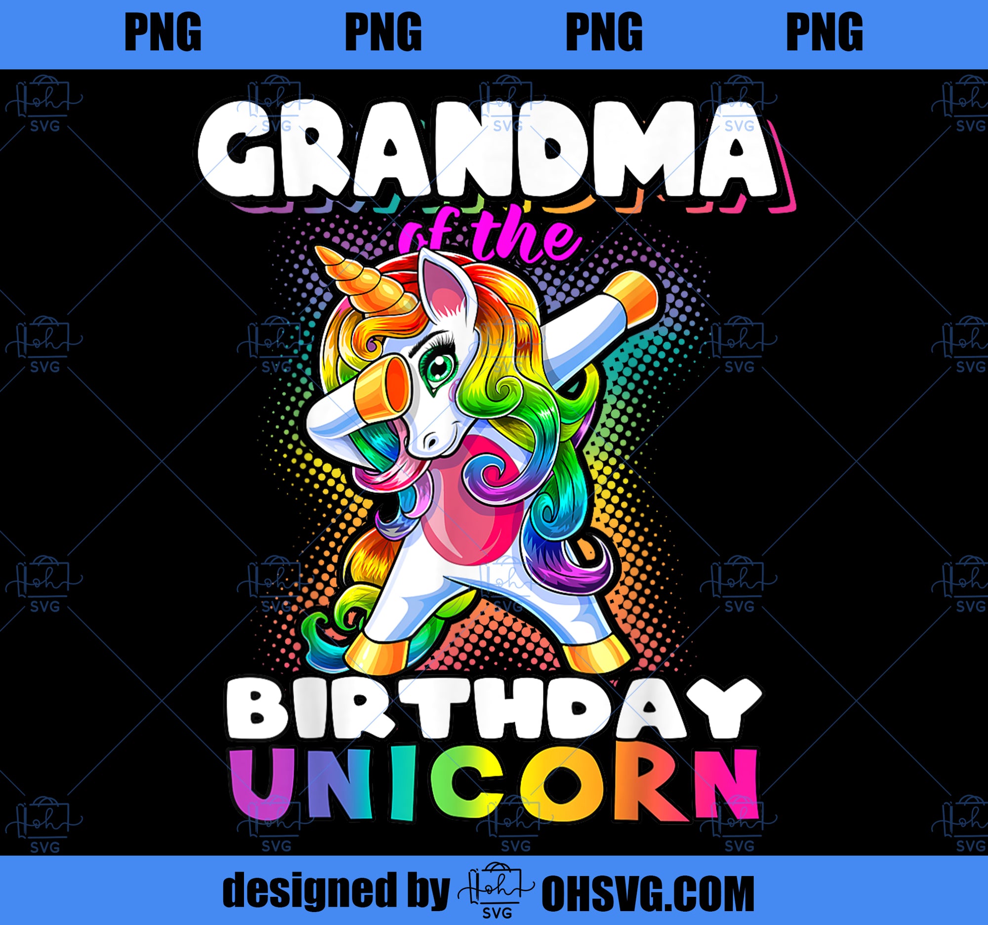 Grandma of Birthday Unicorn Dabbing Unicorn Matching Family PNG, Magic Unicorn PNG, Unicorn PNG