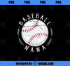 Grandmother Sports Nana Baseball Mother PNG, Mom PNG, Mothers Day PNG