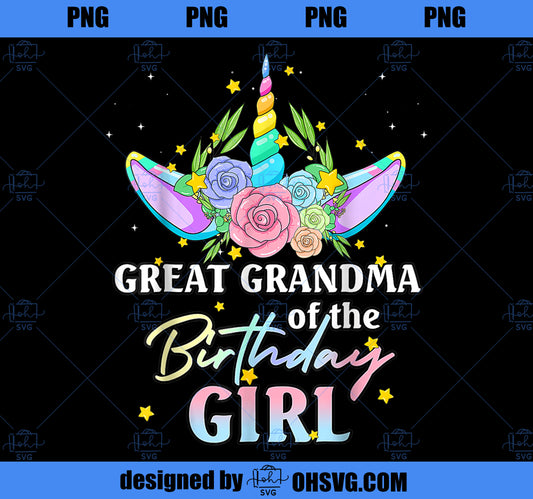 Great Grandma Of The Birthday Girl Unicorn Rainbow Matching PNG, Magic Unicorn PNG, Unicorn PNG