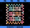 Groovy Mama Retro Checker Matching Family Mothers Day Party PNG, Mom PNG, Mothers Day PNG