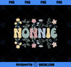 Groovy Nonnie Grandmother Flowers Nonnie Grandma PNG, Mom PNG, Mothers Day PNG