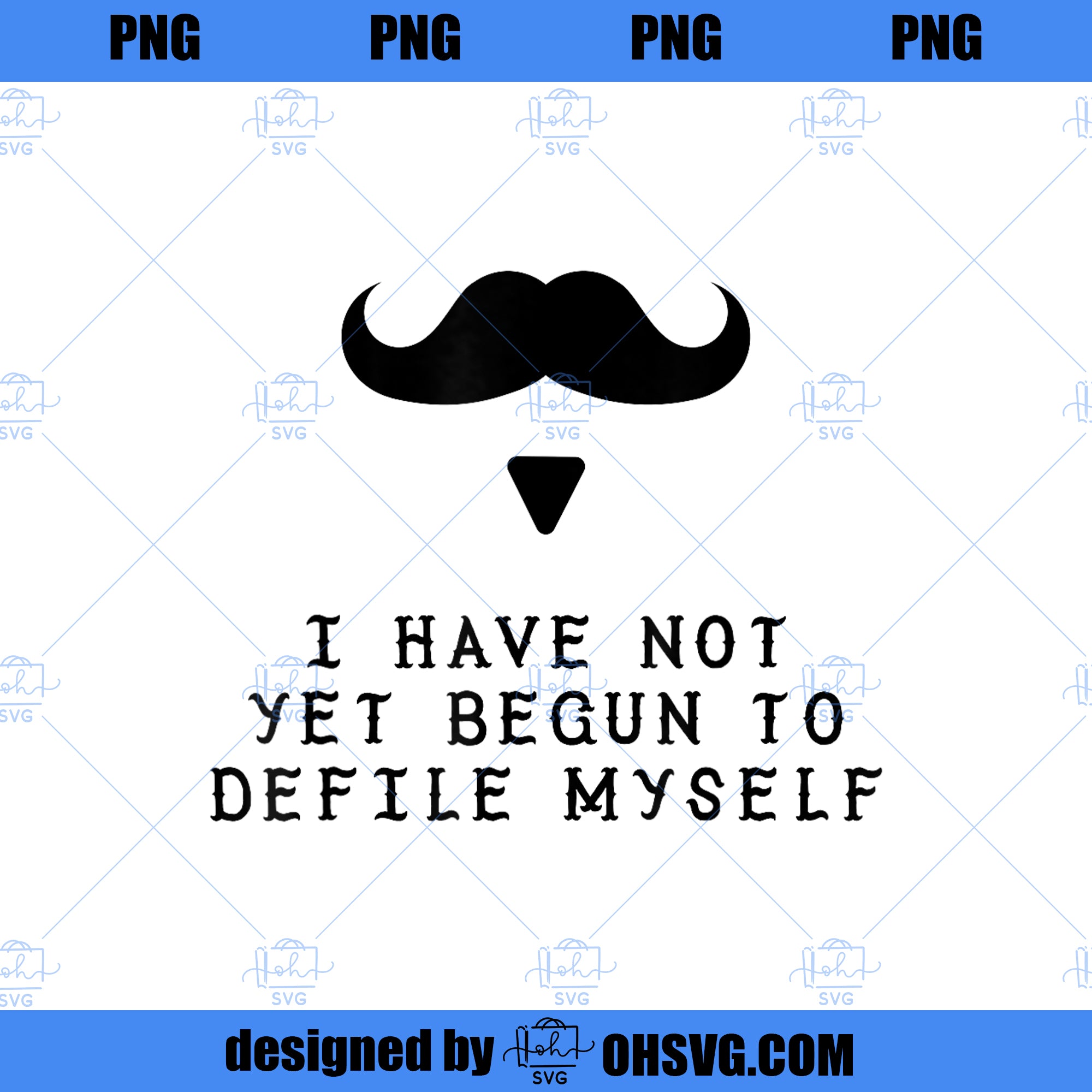 I Have Not Yet Begun To Defile Myself Funny Western Theme PNG Download, Movies PNG, Funny Western PNG