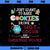 I Just Want to Bake Cookies Drink Hot Cocoa Watch Christmas PNG Download, Movies PNG, Hot Cocoa PNG