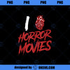 I Love Horror Movies Tank Top PNG Download, Movies PNG, Horror Movies PNG