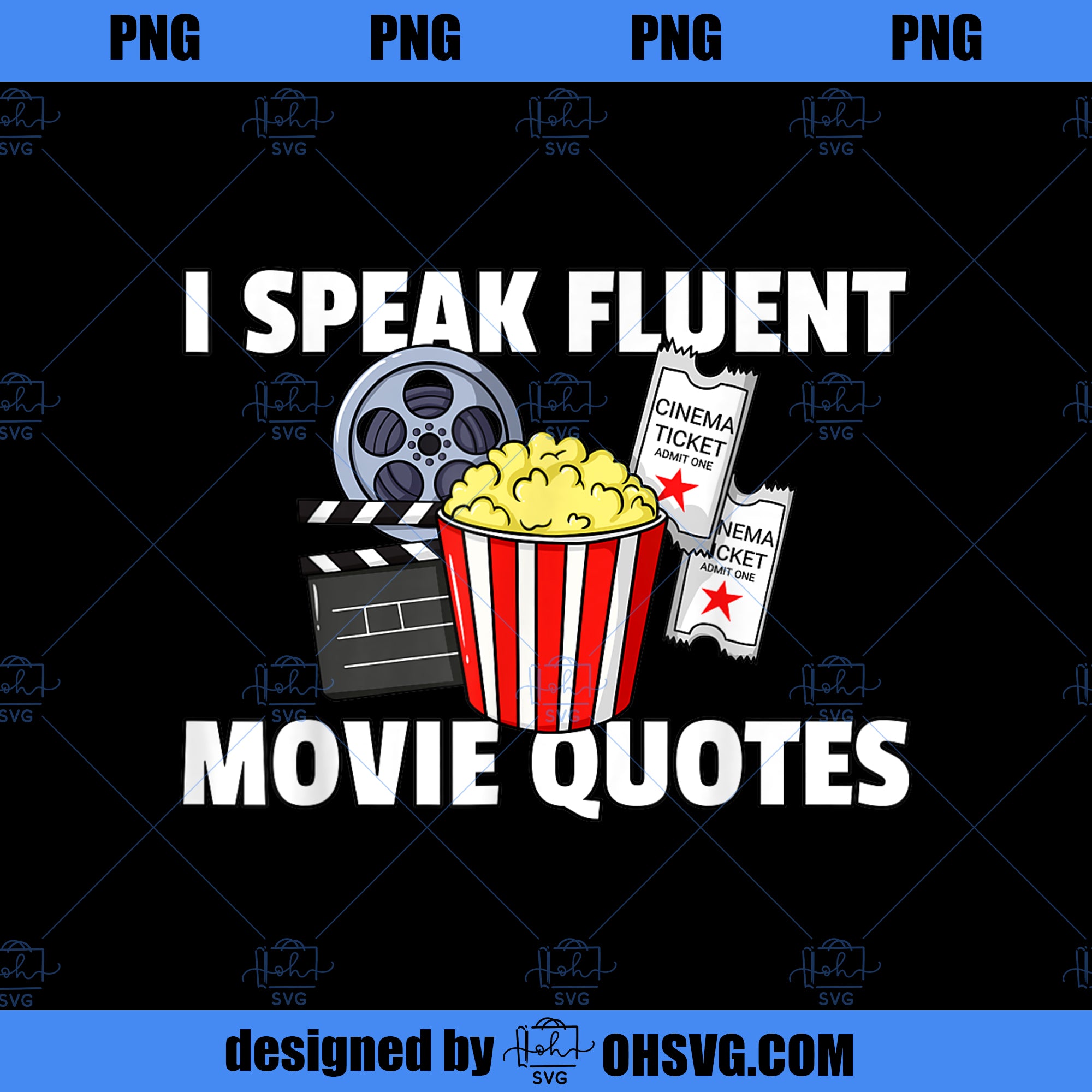I Speak Fluent Movie Quotes Cinema Gift Watching Night PNG Download, Movies PNG, Fluent Movie PNG