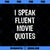 I Speak Fluent Movie Quotes Cinema Lover Gift Christmas PNG Download, Movies PNG, Fluent Movie PNG