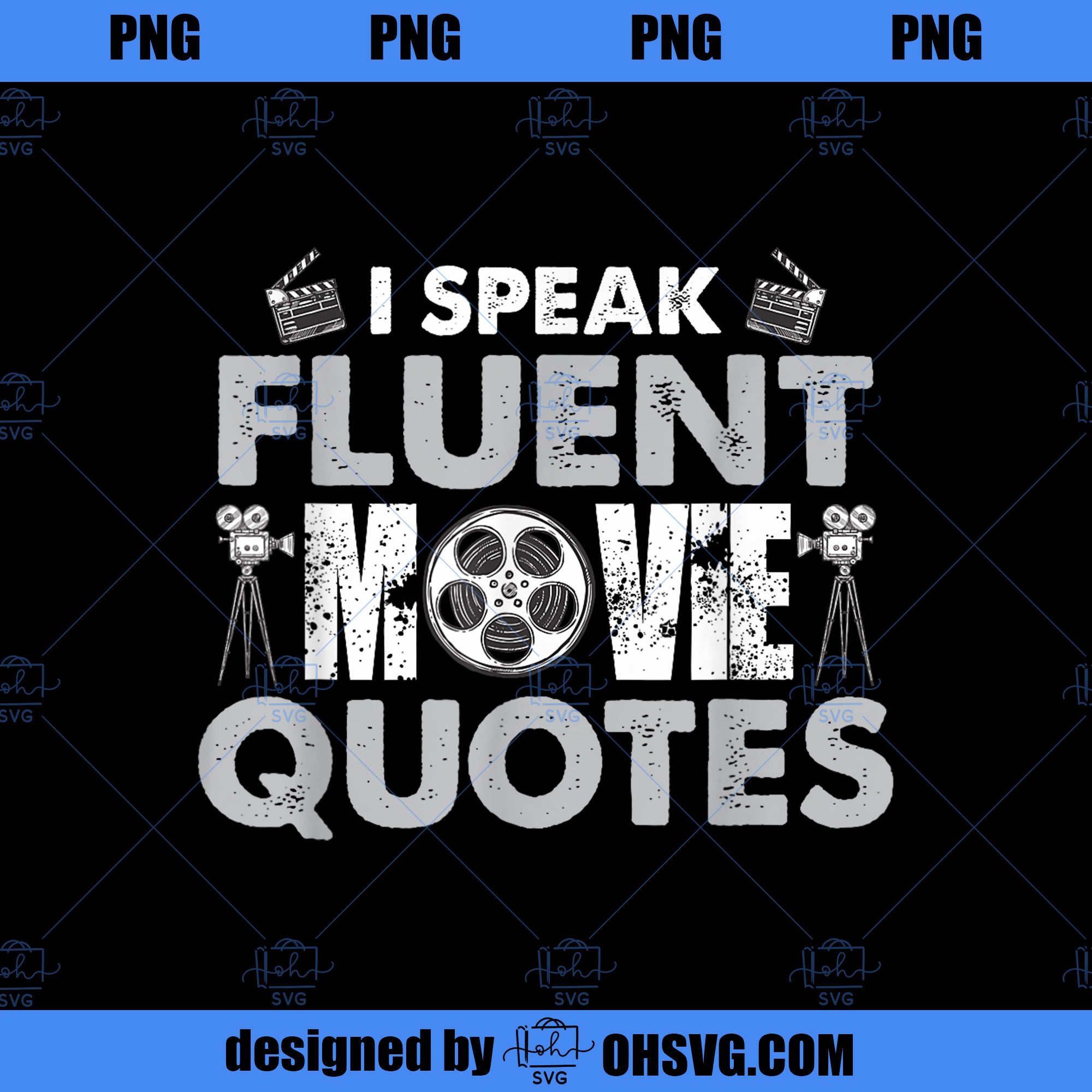 I Speak Fluent Movie Quotes Fun PNG Download, Movies PNG, Fluent Movie PNG