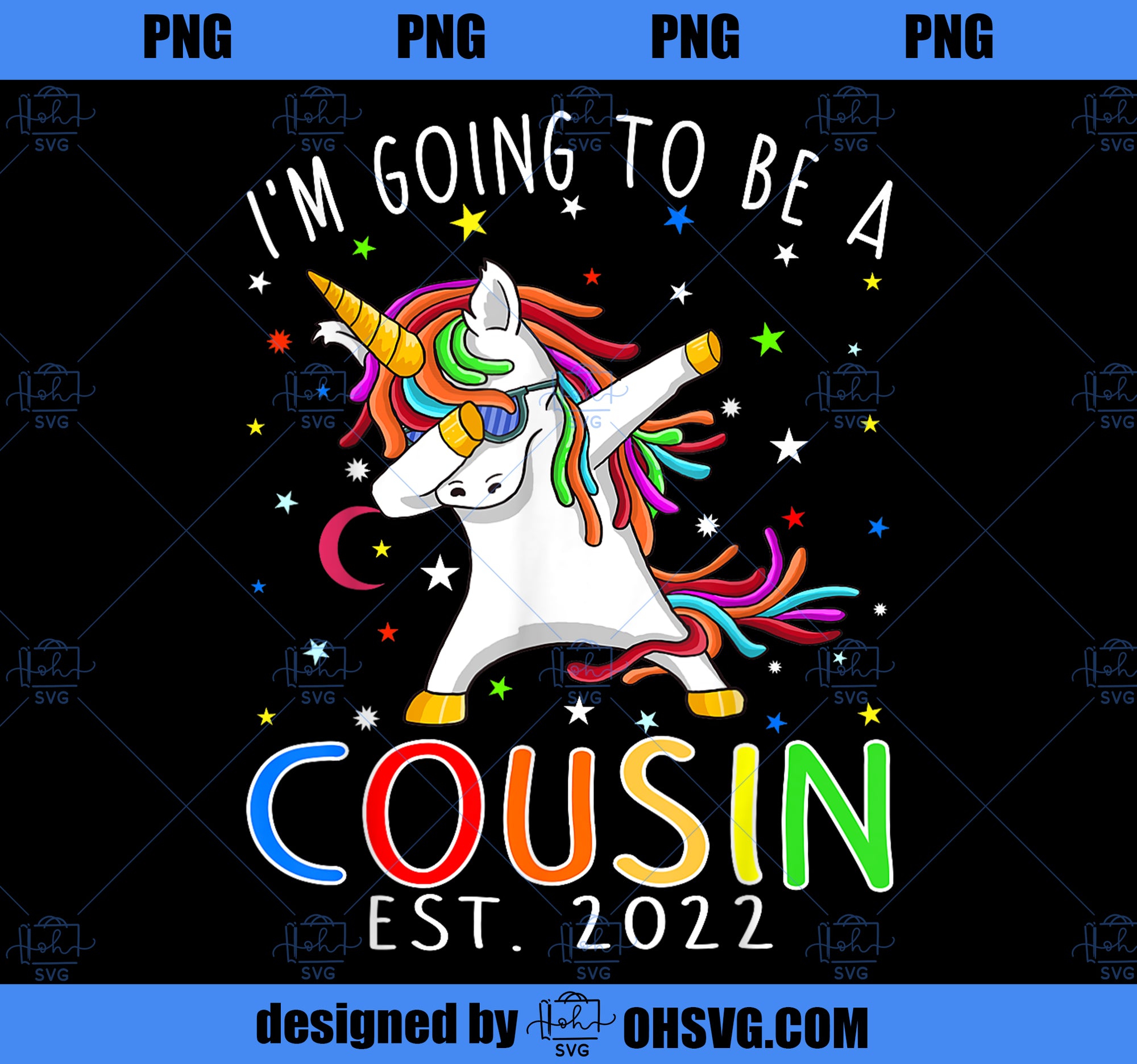 Im Going To Be A Cousin Est 2022 Unicorn PNG, Magic Unicorn PNG, Unicorn PNG