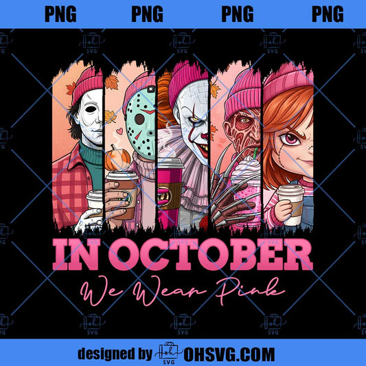 In October We Wear Pink Png, Friends Horror Png, Breast Cancer Awareness Png, Horror Movie Killers, Pink Ribbon Png, Breast Cancer Halloween
