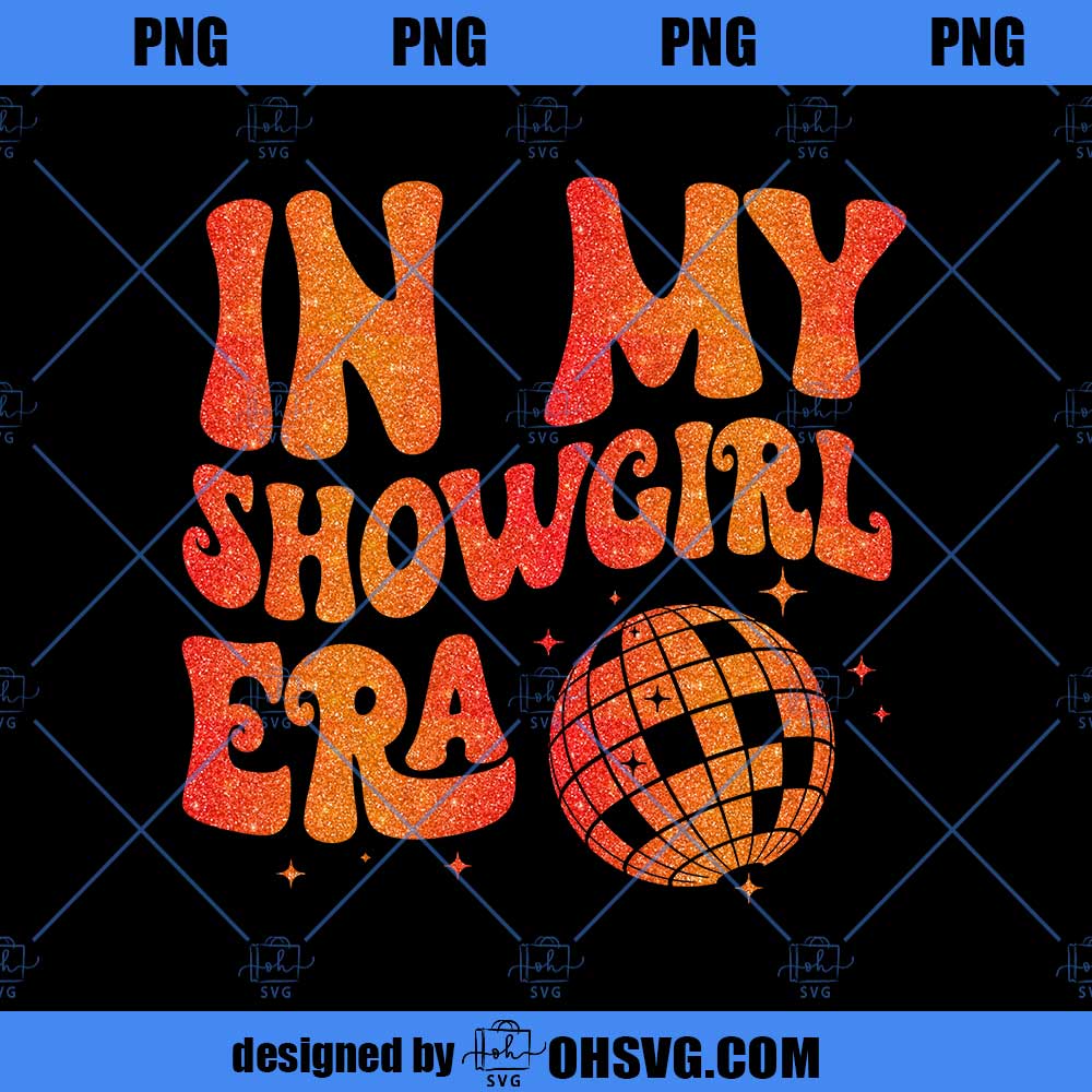 In My Showgirl Era png