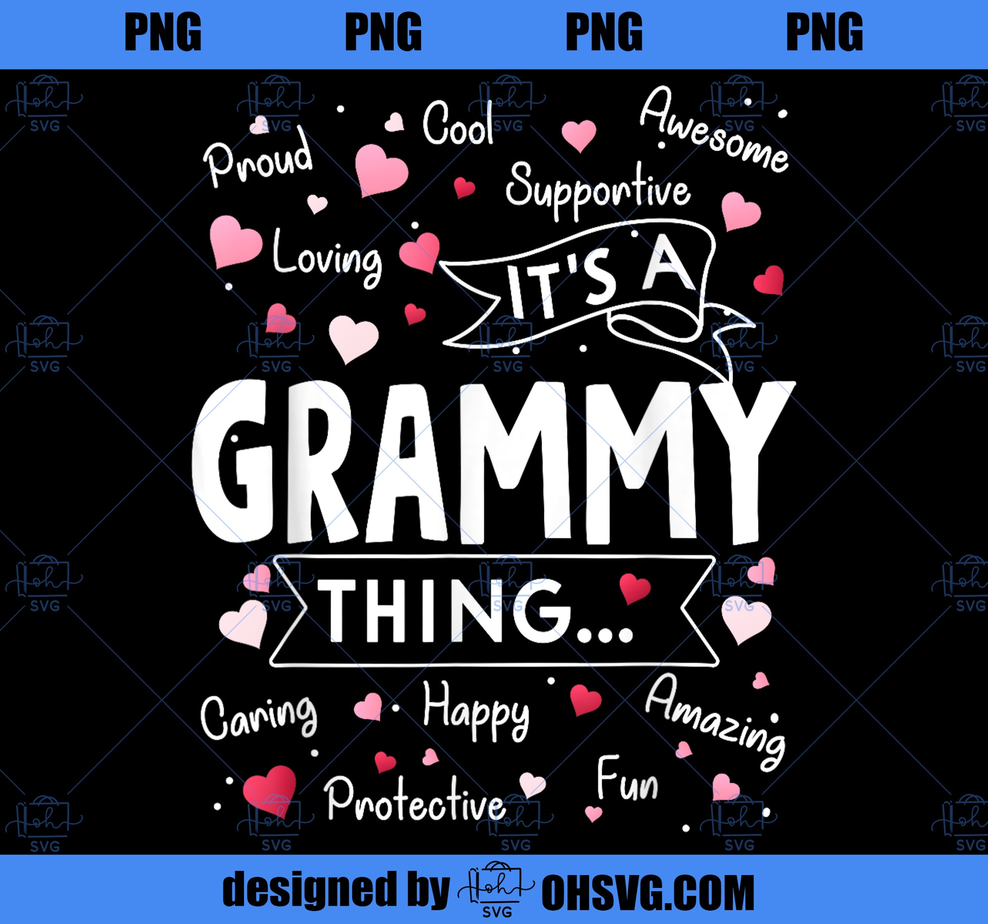 It_s a Grammy Thing Funny Sayings Cute Grandma Mothers Day PNG, Mom PNG, Mothers Day PNG