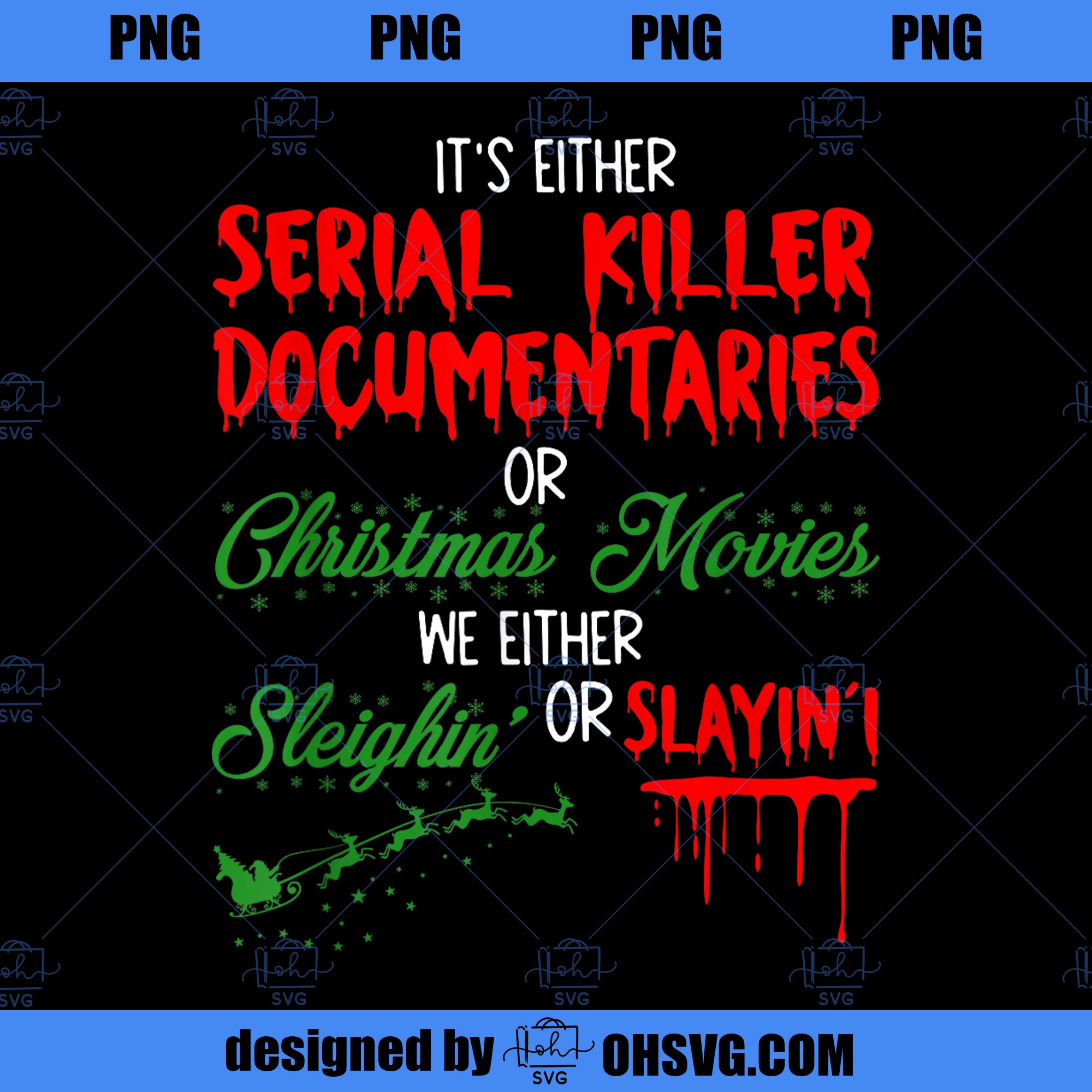 It s either serial killer documentaries or Christmas movies 1 PNG, Movies PNG, Christmas movies NG