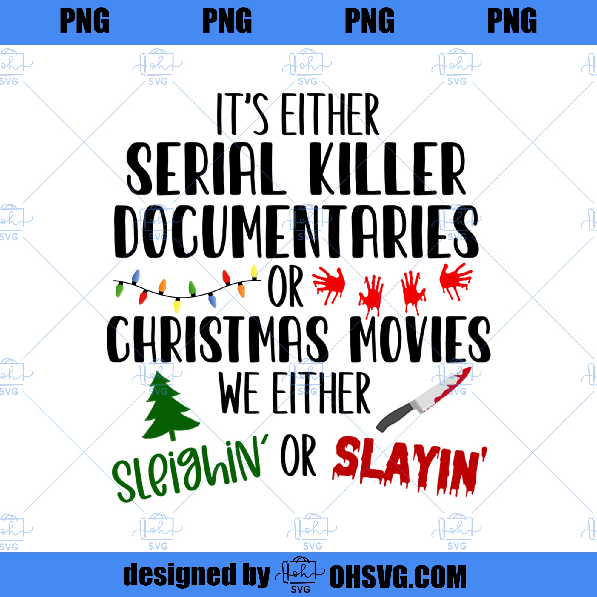 Its either serial killer documentaries or Christmas movies   PNG, Movies PNG, Christmas movies PNG