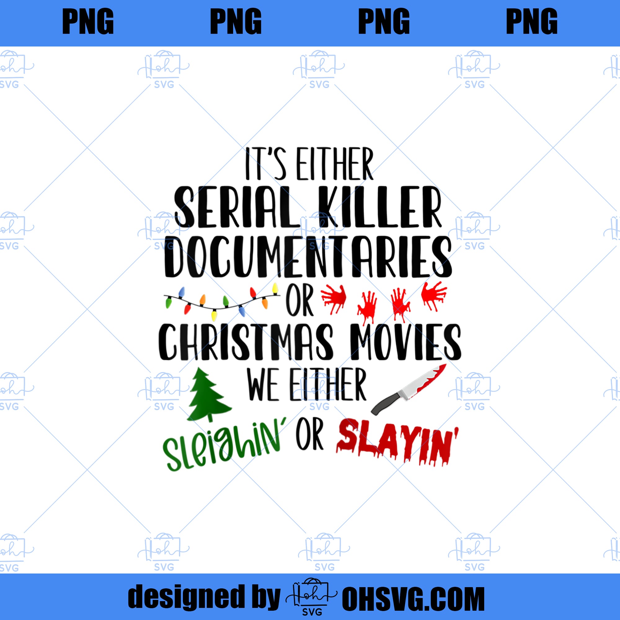Its either serial killer documentaries or Christmas movies Raglan Baseball Tee PNG, Movies PNG, Christmas movies PNG