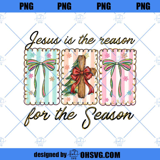 Jesus Is The Reason For A Season png, Preppy christmas png, Retro Christmas png, Christian Bow png