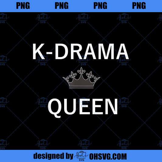 KDrama Queen Korean Drama Fan Kdrama TV Movie Lover PNG, Movies PNG, Kdrama TV PNG
