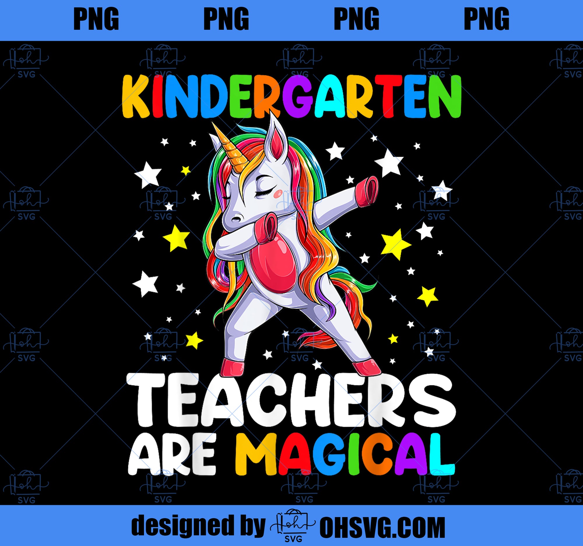 Kindergarten Teachers Are Magical Unicorn Back To School PNG, Magic Unicorn PNG, Unicorn PNG