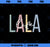 Lala Life Lala Grandma Boho Lala Grandmother PNG, Mom PNG, Mothers Day PNG