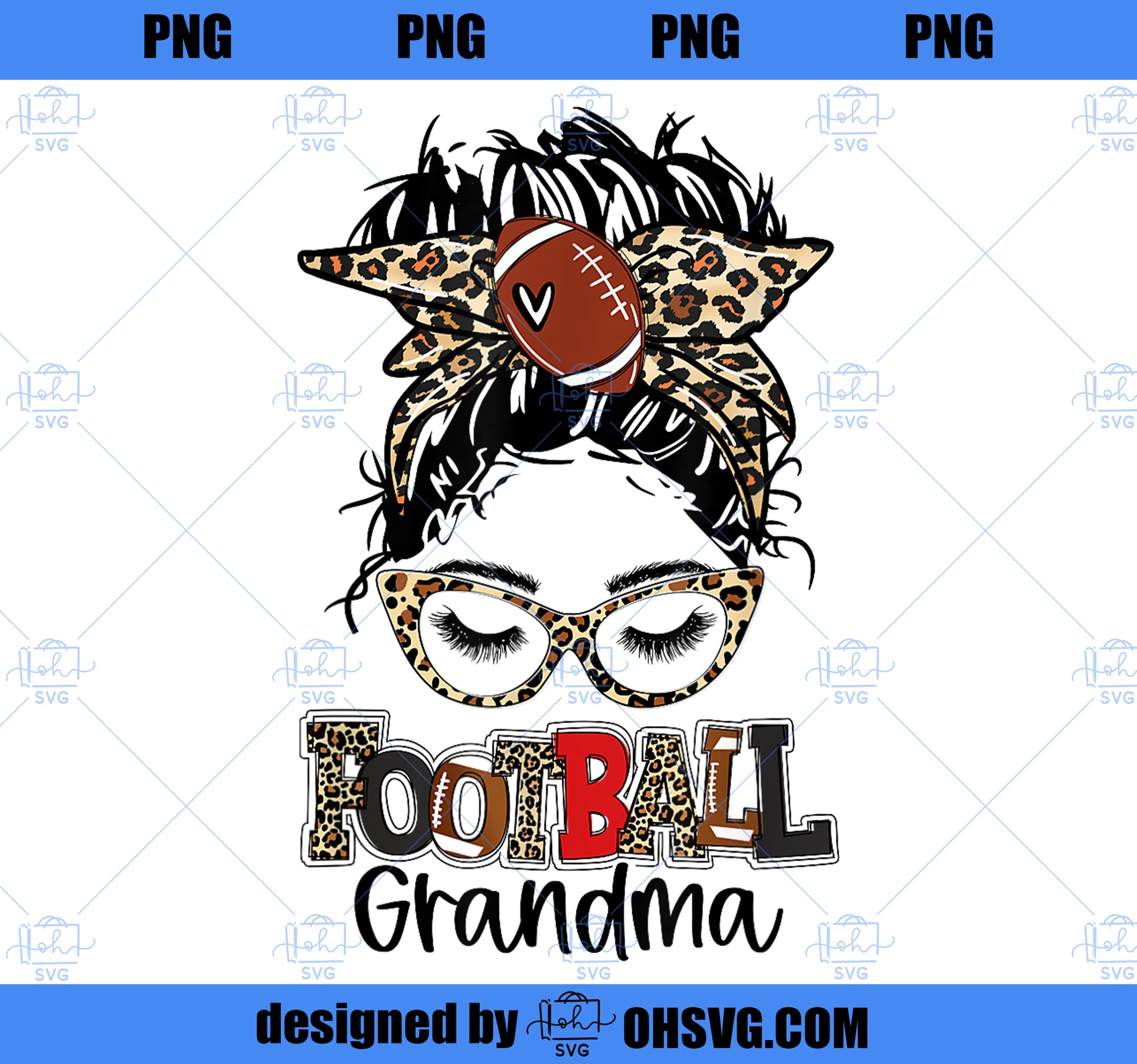 Leopard Messy Bun Grandma Life Football Grandma Mothers Day PNG, Mom PNG, Mothers Day PNG