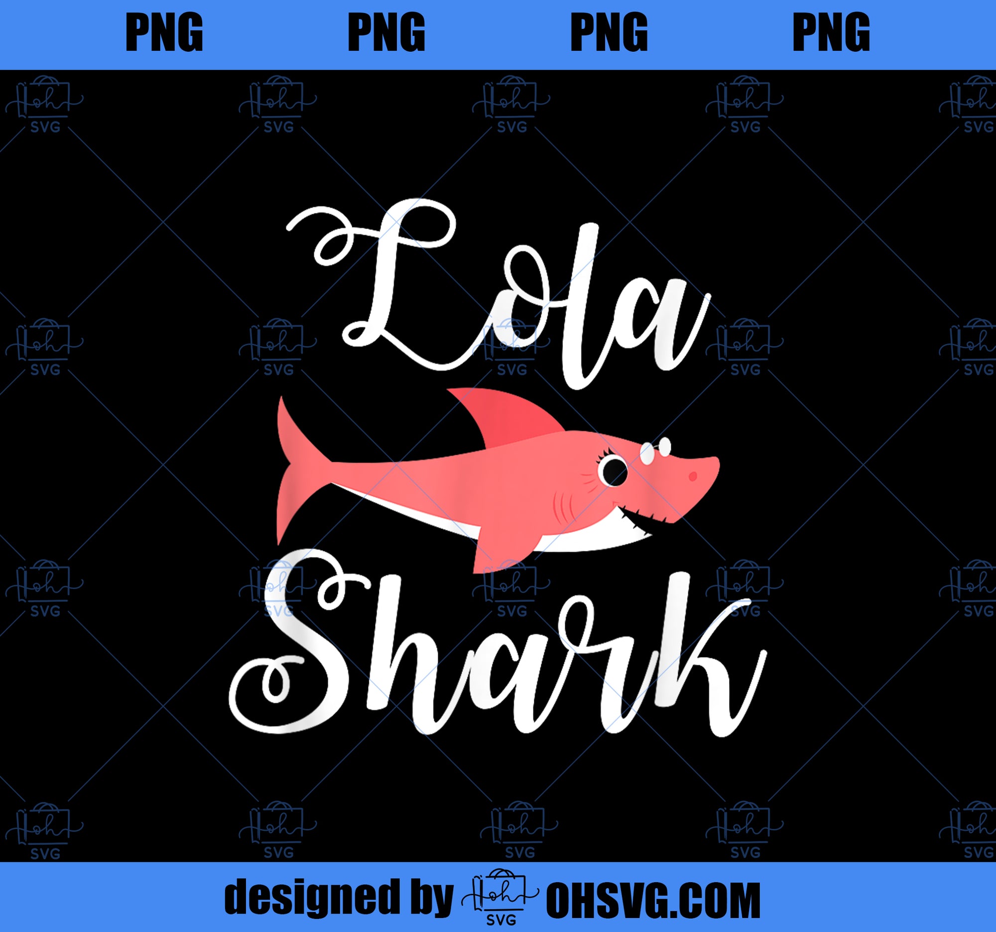 Lola Shark T- Funny Grandma Mothers Day Gift Women_s PNG, Mom PNG, Mothers Day PNG