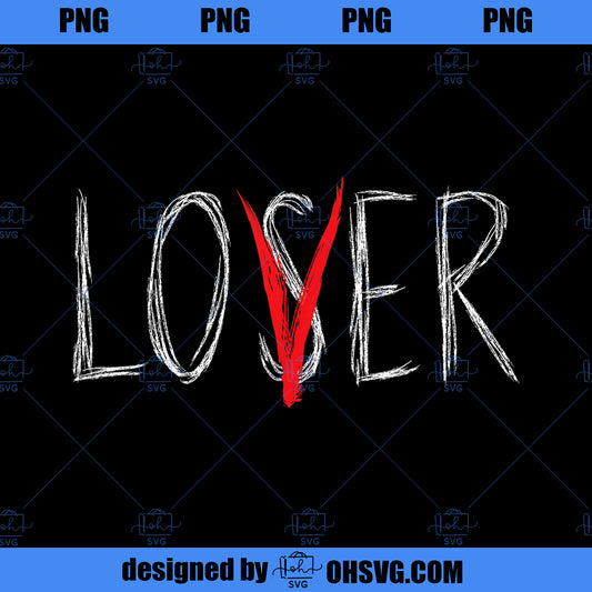 Loser Lover Shirt Horror Novelty Scary Movie Loser Lover PNG, Movies PNG, Scary Movie PNG