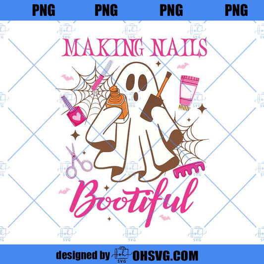 Making Nails Bootiful PNG, Bootiful Halloween Nail Stylist Ghost, Nail Stylist Gifts,Trendy Ghost Halloween PNG