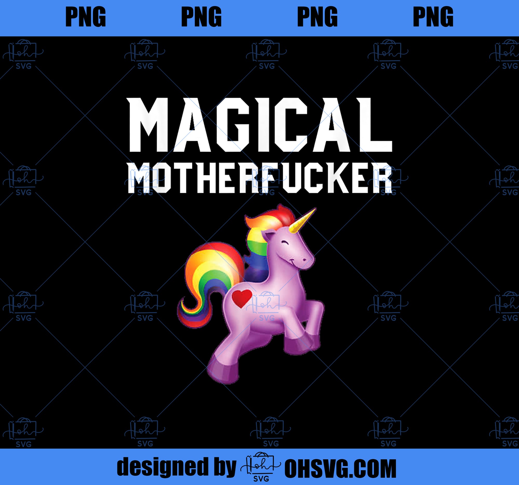 Magical Motherfucker Magical Unicorn Shirts for Adults PNG, Magic Unicorn PNG, Unicorn PNG