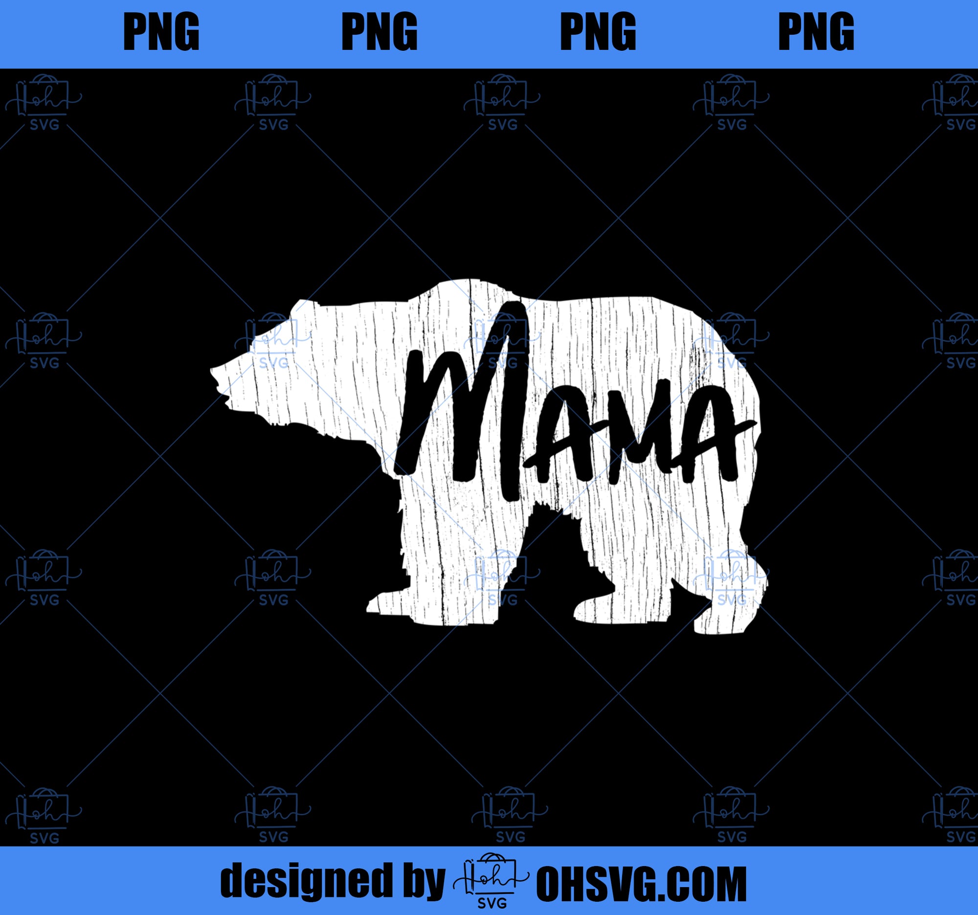 Mama Bear Women Mom Mother_s Day Christmas Funny Gift PNG, Mom PNG, Mothers Day PNG