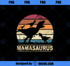 Mamasaurus Rex Dinosaur Triplet Dino - Mom with three Kids PNG, Mom PNG, Mothers Day PNG