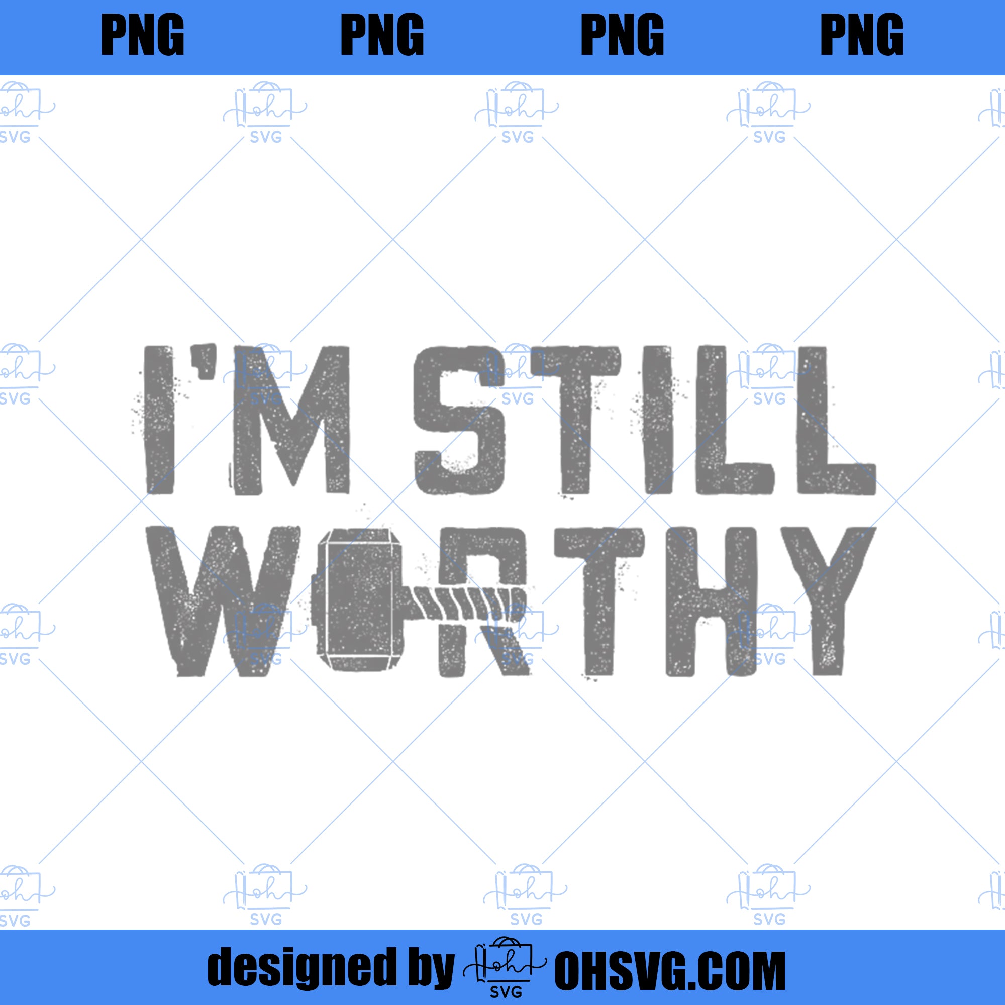 Marvel Avengers Endgame Thor I m Still Worthy Premium PNG, Marvel PNG, Marvel Avengers PNG