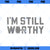 Marvel Avengers Endgame Thor I m Still Worthy Premium PNG, Marvel PNG, Marvel Avengers PNG