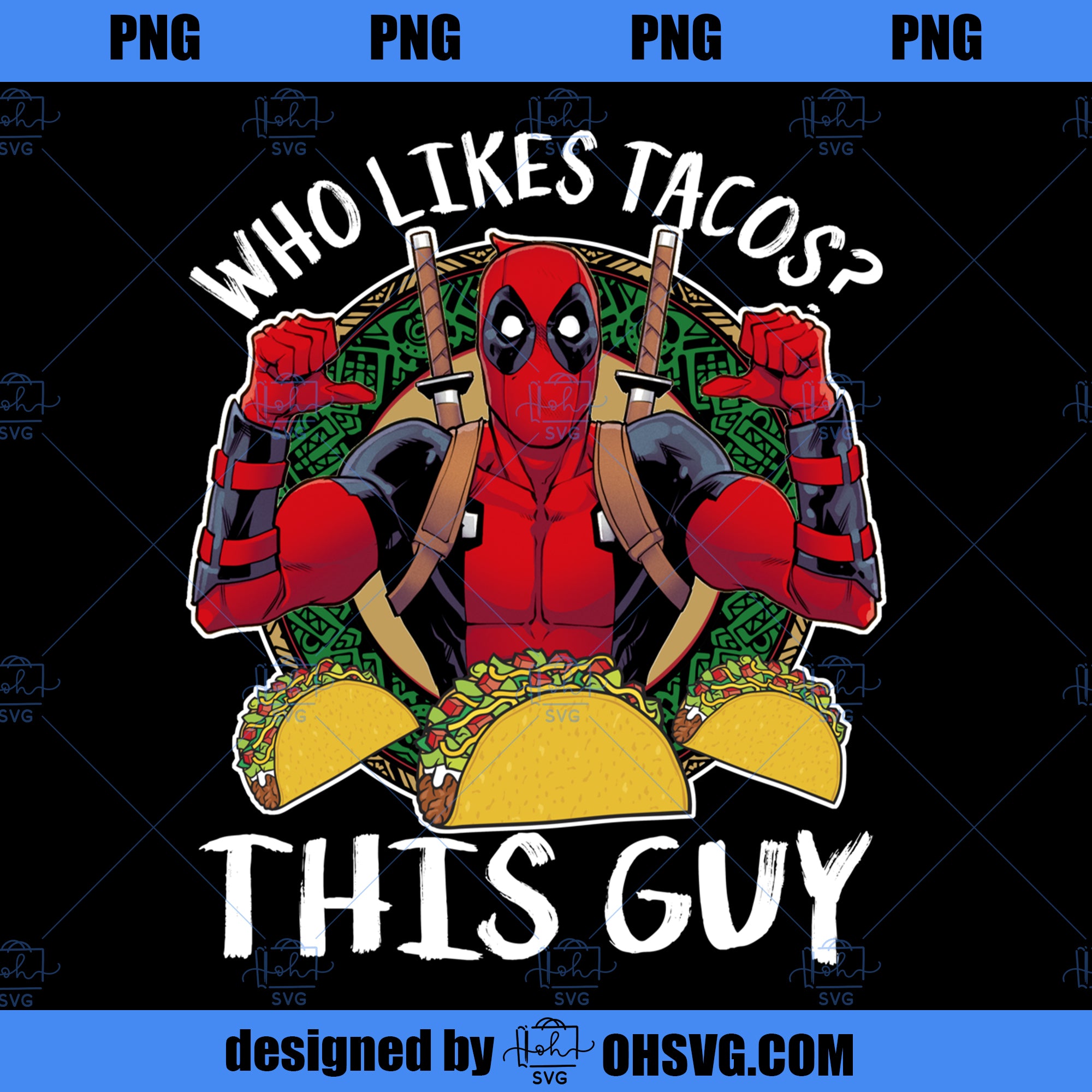 Marvel Deadpool Who Likes Tacos This Guy Thumbs  PNG, Marvel PNG, Marvel Deadpool PNG