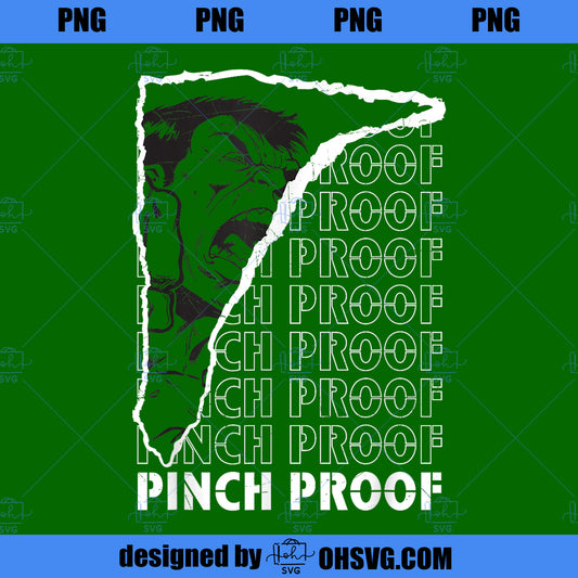 Marvel Incredible Hulk Pinch Proof St Patrick s Day PNG, Marvel PNG, Marvel Hulk PNG
