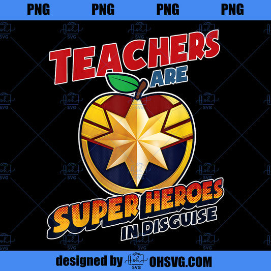 Marvel Teachers Are Super Heroes In Disguise Captain Marvel PNG, Marvel PNG,Marvel Teachers PNG