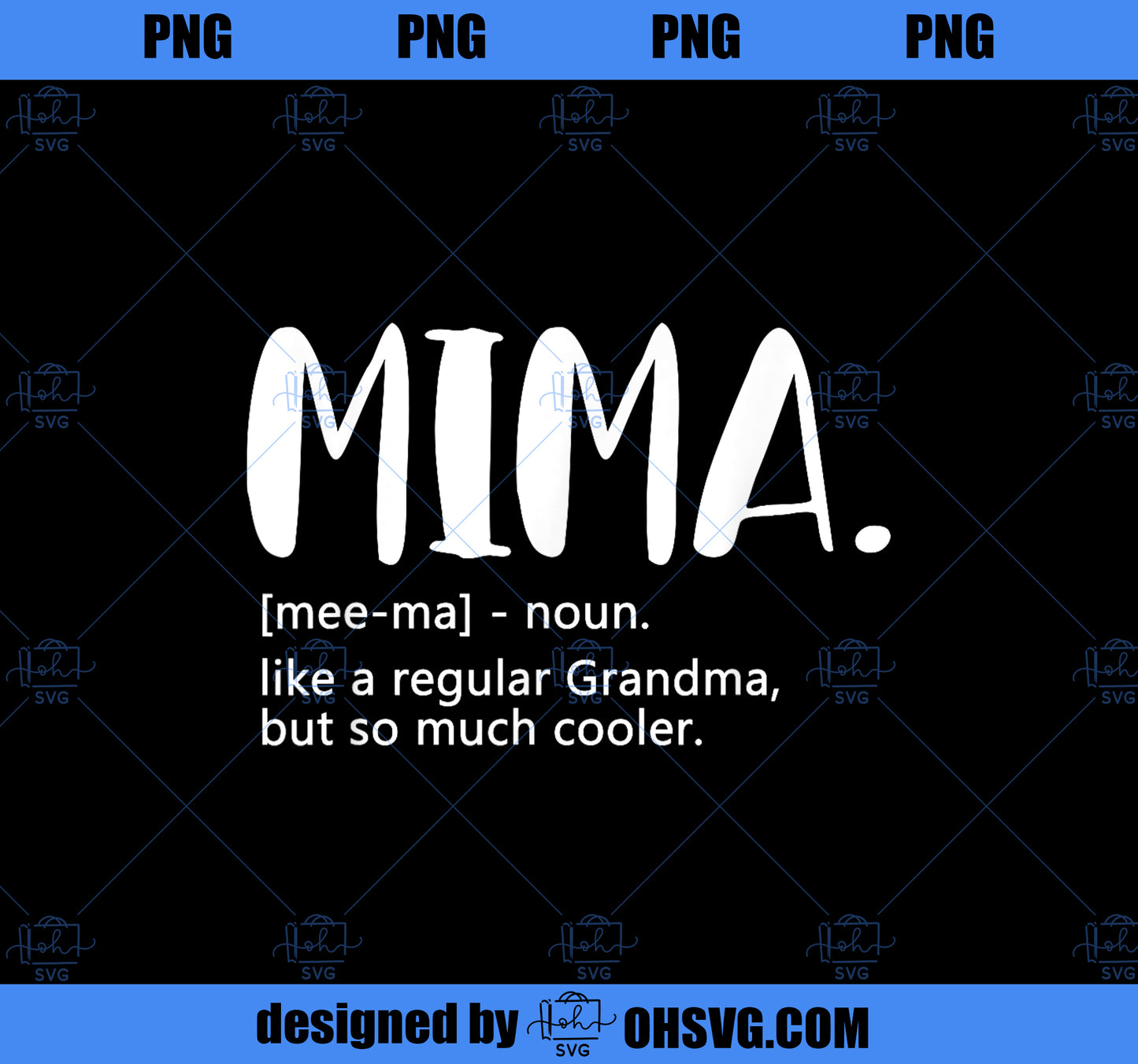 Mima s for Women Mother_s Day idea for Grandma Mima PNG, Mom PNG, Mothers Day PNG