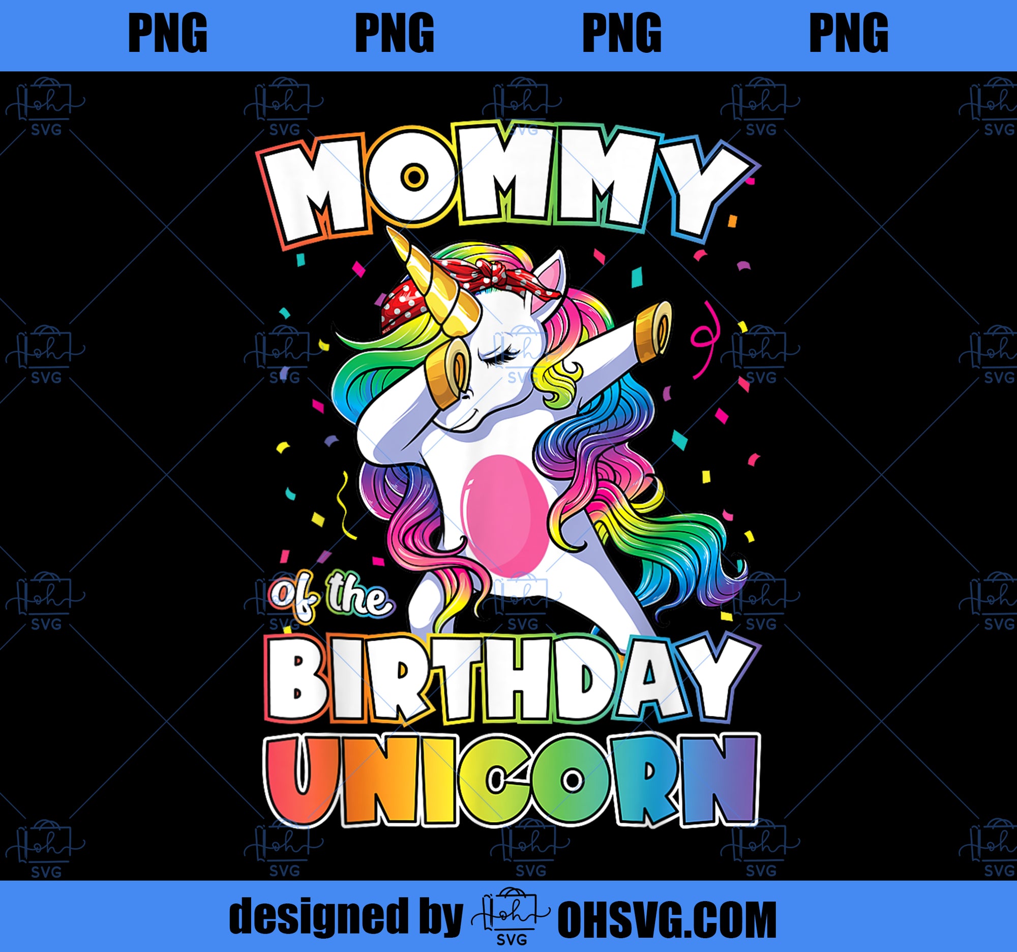 Mommy of the Birthday Unicorn Dabbing Unicorn Mom PNG, Magic Unicorn PNG, Unicorn PNG