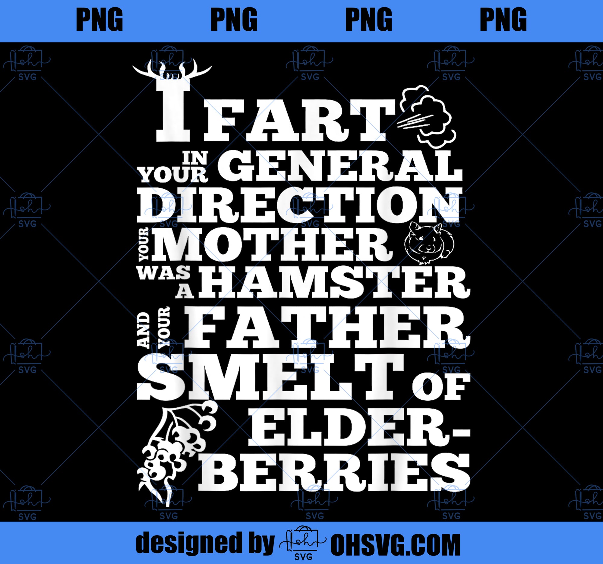 Mother day - I Fart In Your General Direction PNG, Mom PNG, Mothers Day PNG